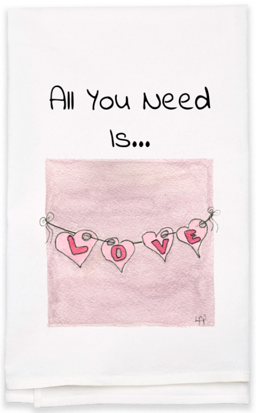 All You Need is LOVE Tea Towel